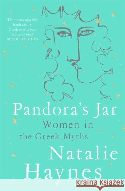 Pandora's Jar: Women in the Greek Myths Natalie Haynes 9781509873142 Pan Macmillan - książka