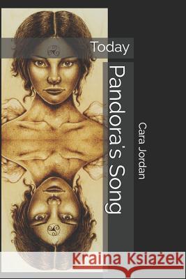 Pandora's Song: Today Cara Jordan 9781090514424 Independently Published - książka