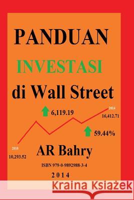 Panduan Investasi Di Wall Street Abdul Rahman Bahry 9780989298834 Abdul Rahman Bahry - książka