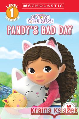 Pandy's Bad Day (Gabby's Dollhouse: Scholastic Reader, Level 1 #4) Scholastic 9781546139119 Scholastic Inc. - książka