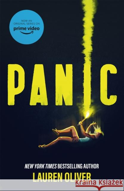 Panic: A major Amazon Prime TV series Lauren Oliver 9781529377682 Hodder & Stoughton - książka