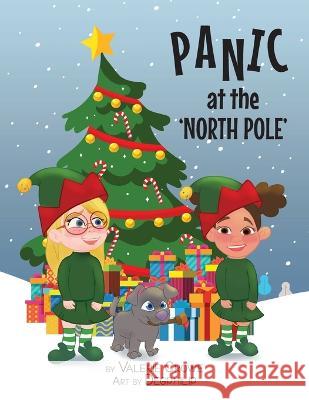 Panic at the North Pole Valerie Crowe, Deg Philip 9781950075706 DP Kids Press - książka