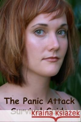 Panic Attack Survival Guide Ceo Christine Maynard Julia Higginbotham 9780615216775 SITON YOURYONI BOOKS - książka