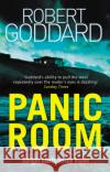 Panic Room Robert Goddard 9780552172608 Transworld Publishers Ltd