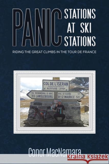 Panic Stations at Ski Stations Conor MacNamara 9781786127341 Austin Macauley Publishers - książka