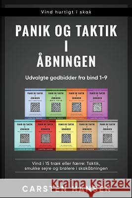 Panik Og Taktik I Åbningen: Udvalgte Godbidder Fra Bind 1-9 Hansen, Bent 9781791626341 Independently Published - książka