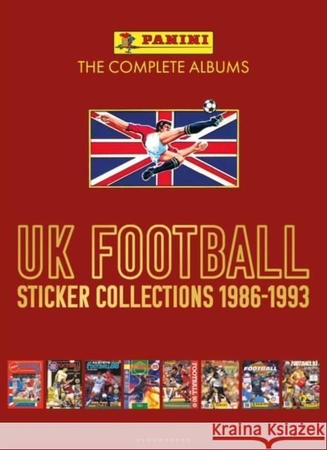 Panini UK Football Sticker Collections 1986-1993 (Volume Two) Panini 9781399405287 Bloomsbury Publishing PLC - książka