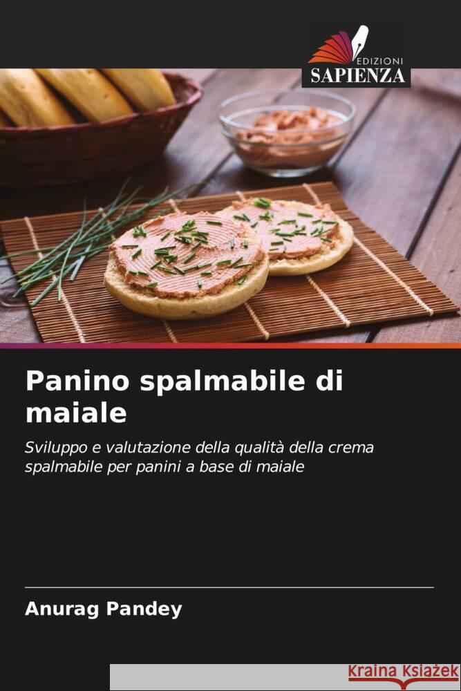 Panino spalmabile di maiale Pandey, Anurag 9786206352297 Edizioni Sapienza - książka