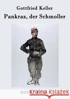 Pankraz, der Schmoller Gottfried Keller 9783843071413 Hofenberg - książka