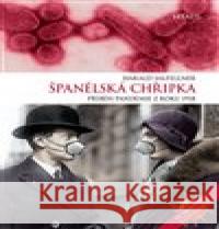 Španělská chřipka Harald Salfellner 9788072534227 Vitalis - książka