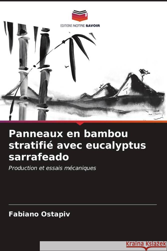 Panneaux en bambou stratifi? avec eucalyptus sarrafeado Fabiano Ostapiv 9786206595694 Editions Notre Savoir - książka