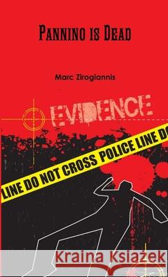 Pannino is Dead Marc Zirogiannis 9781312804586 Lulu.com - książka