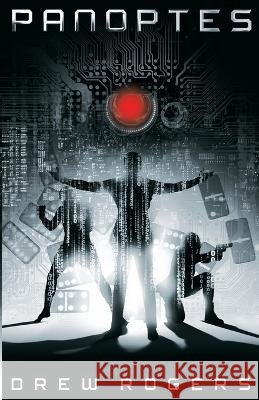 Panoptes Drew Rogers   9798376310458 Independently Published - książka