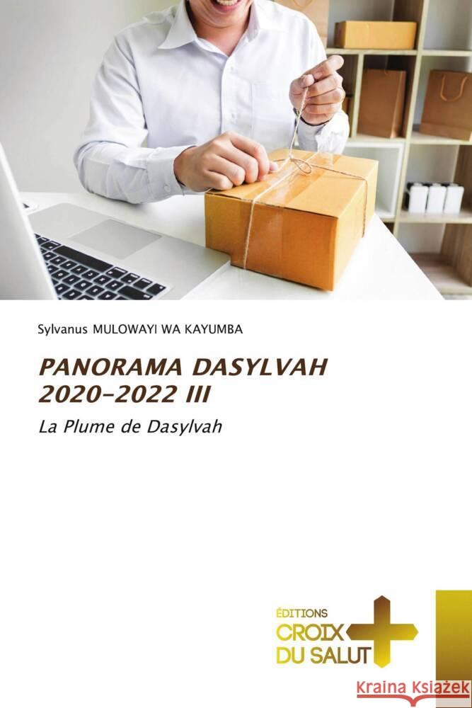 Panorama Dasylvah 2020-2022 III Sylvanus Muloway 9786203845440 Ditions Croix Du Salut - książka