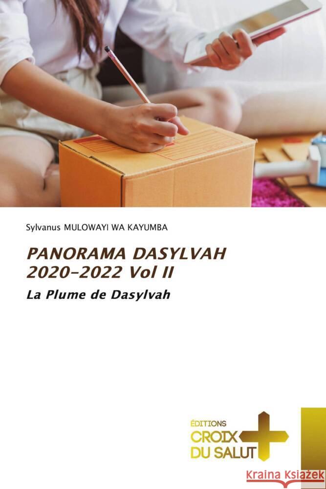 PANORAMA DASYLVAH 2020-2022 Vol II Mulowayi Wa Kayumba, Sylvanus 9786203845334 Éditions Croix du Salut - książka