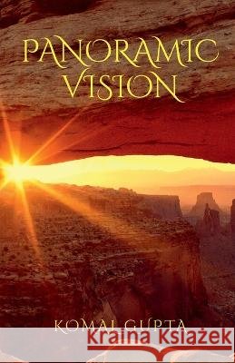Panoramic Vision Komal Gupta   9781638730781 Notion Press - książka