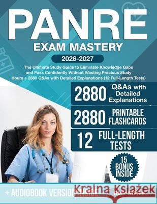 PANRE Exam Mastery: The Ultimate Study Guide to Eliminate Knowledge Gaps and Pass Confidently Without Wasting Precious Study Hours + 2880 Q&As with De Sticks, Blair 9798293724369 Independently Published - książka