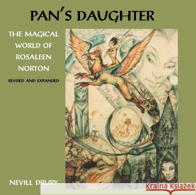 Pans Daughter: The Magical World of Rosaleen Norton Nevill Drury 9781906958411 Mandrake of Oxford - książka