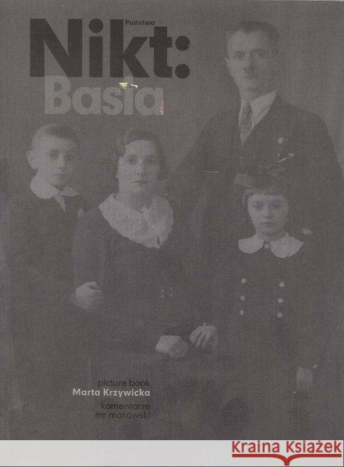 Państwo Nikt Basia Krzywicka Marta 9788392581734 W moich oczach - książka