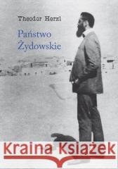 Państwo Żydowskie Theodor Herzl 9788378663669 Austeria - książka