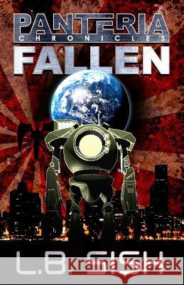 Panteria Chronicles: Fallen L. B. Sisk Ron Sacdalan 9780996414746 Pagebacon - książka