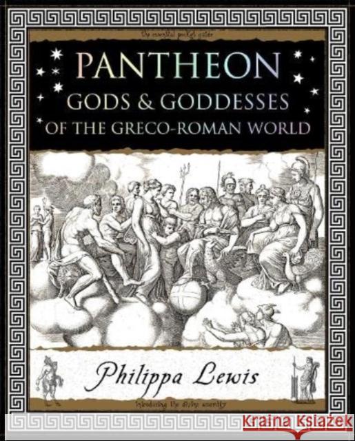 Pantheon: Gods and Goddesses of the Greco-Roman World Philippa Lewis 9781907155499 Wooden Books - książka