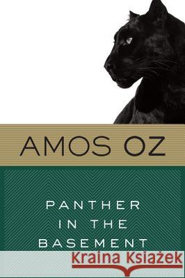 Panther in the Basement Amos Oz N. R. M. d 9780156006309 Harvest Books - książka