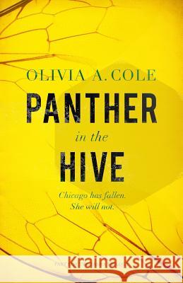 Panther in the Hive Olivia a. Cole 9780991615537 Fletchero Publishing - książka