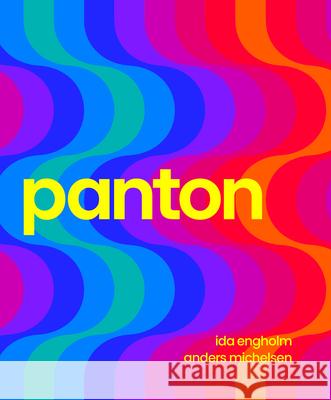 Panton: Environments, Colours, Systems, Patterns Anders Michelsen 9788792596642 Strandberg Publishing - książka