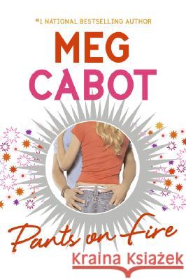 Pants on Fire Meg Cabot 9780060880170 Harperteen - książka