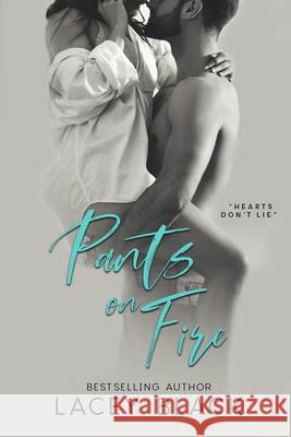Pants On Fire Lacey Black 9781951829025 Lacey Black Books - książka
