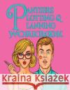 Pantsers Plotting & Planning Workbook 4 Deena Rae Schoenfeldt Tiffany M. Fox 9781978158177 Createspace Independent Publishing Platform