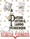 Pantsers Plotting & Planning Workbook 50 Deena Rae Schoenfeldt Tiffany M. Fox 9781978474901 Createspace Independent Publishing Platform