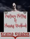 Pantsers Plotting & Planning Workbook 8 Deena Rae Schoenfeldt Tiffany M. Fox 9781978171831 Createspace Independent Publishing Platform