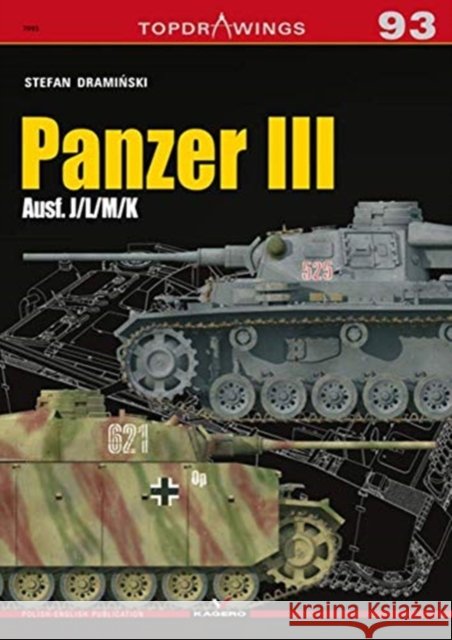 Panzer III: Ausf. J/L/M/K Stefan Draminski 9788366148857 Kagero - książka