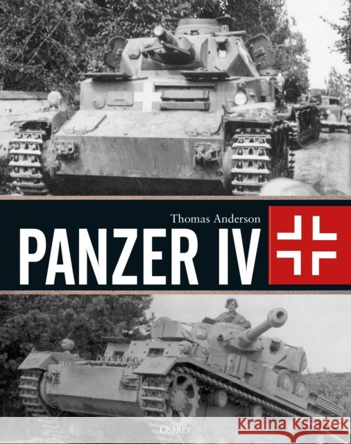 Panzer IV Thomas Anderson 9781472829689 Bloomsbury Publishing PLC - książka