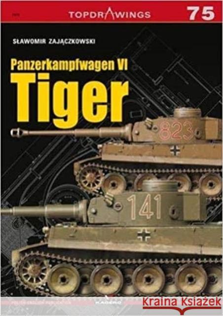 Panzerkampfwagen VI Tiger Slawomir Zajaczkowksi 9788366148406 Kagero - książka