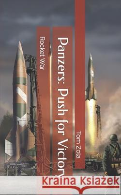 Panzers: Push for Victory: Rocket War Tom Zola 9783964031747 Ek-2 Publishing - książka