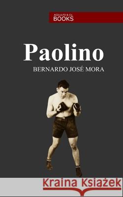 Paolino Bernardo Jos 9781707017706 Independently Published - książka