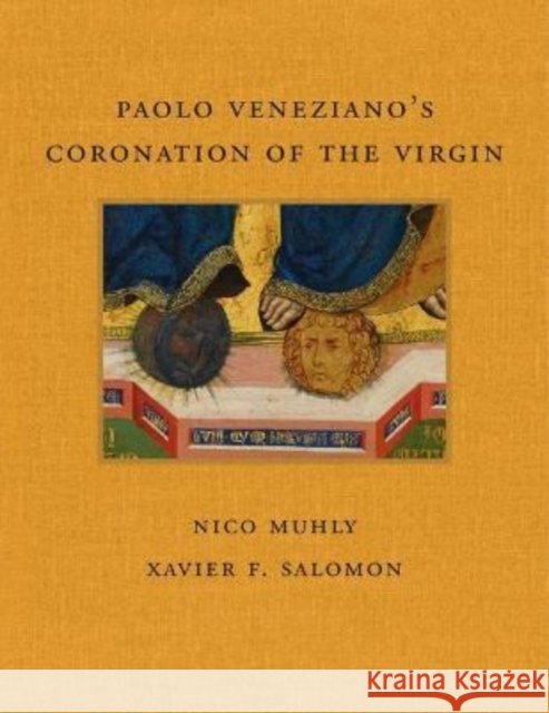 Paolo Veneziano's Coronation of the Virgin Xavier F Salomon 9781913875152 D Giles Ltd - książka