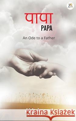 Papa Abir Anand 9789386407498 Zorba Books - książka