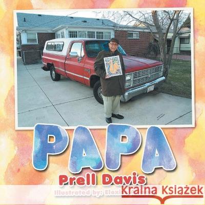 Papa Prell Davis   9798886151305 Inks and Bindings, LLC - książka