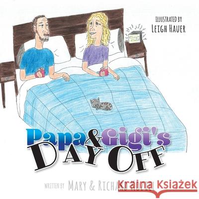 Papa And Gigi's Day Off Richard Koziel 9781525572760 FriesenPress - książka