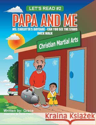 Papa and Me: Ms. Carlotta's Daycare - Can you see the stars Grace 9781504906760 Authorhouse - książka