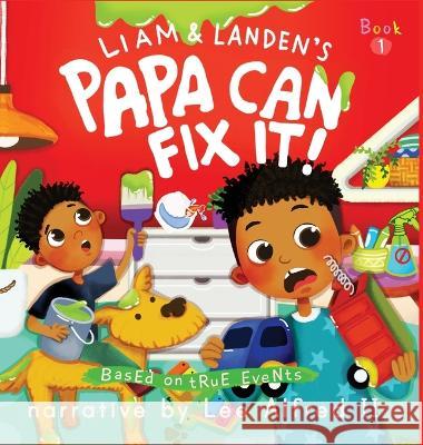 Papa Can Fix It! Lee Alfred   9798987976210 Leeway Creative Co - książka