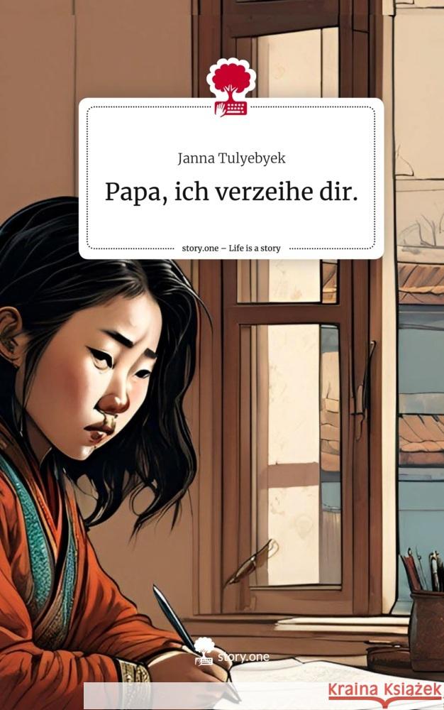 Papa, ich verzeihe dir.. Life is a Story - story.one Tulyebyek, Janna 9783711577283 story.one publishing - książka