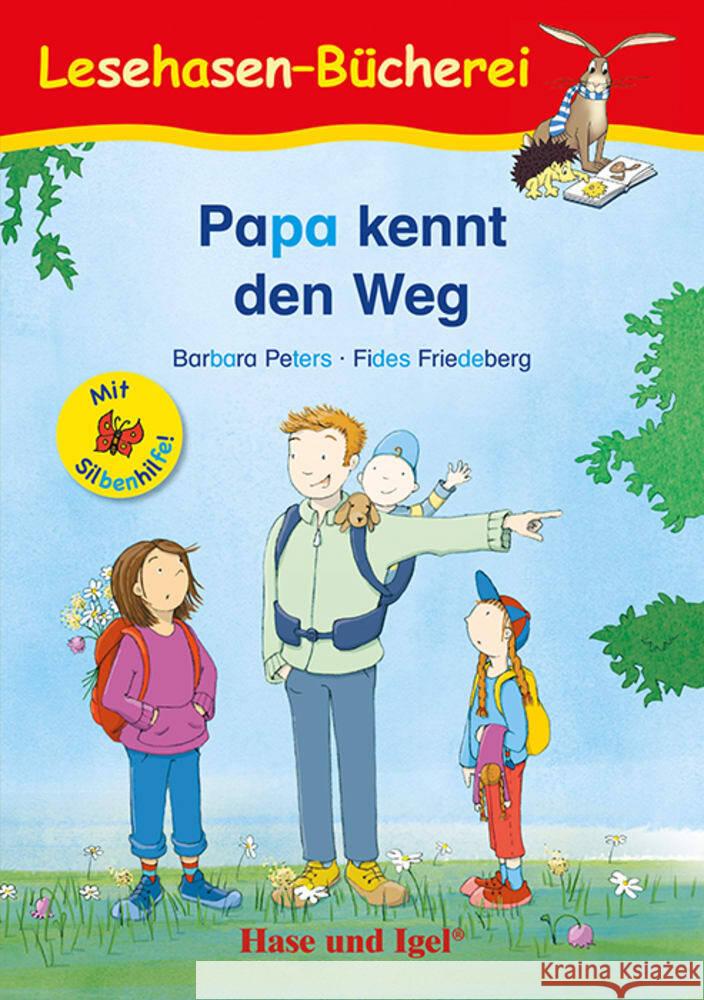 Papa kennt den Weg / Silbenhilfe Peters, Barbara 9783863162528 Hase und Igel - książka