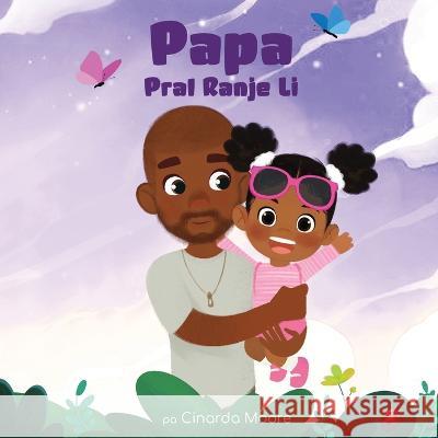 Papa Pral Ranje Li Cinarda Moore 9798986637037 Wellthy Investors - książka