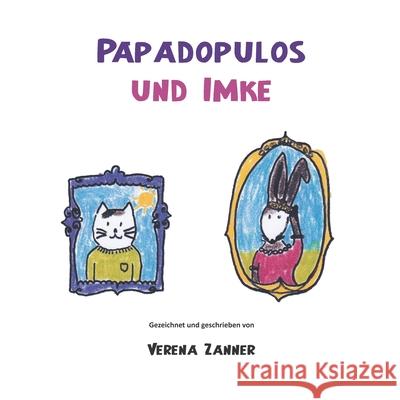 Papadopulos und Imke Verena Zanner 9783861968207 Papierfresserchens Mtm-Verlag - książka