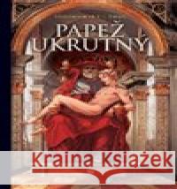 Papež ukrutný Alejandro Jodorowsky 9788025731369 Argo - książka